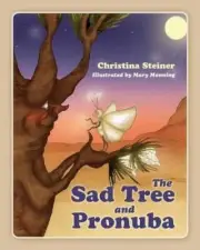 The Sad Tree and Pronuba by Christina Steiner (English) Paperback Book
