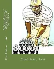 A Step Ahead/ Workbook & Activities: Scoot, Scoot, Scoot by Fred Hinton (English