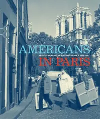 在飛比找誠品線上優惠-Americans in Paris: Artists Wo