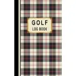 GOLF LOG BOOK: GOLFERS SCORECARD GAME STATS YARDAGE COURSE HOLE PAR TEE TIME SPORT TRACKER FIT IN BAG 5 X 8 SMALL SIZE GAME DETAILS N
