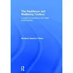 THE RESILIENCE AND WELLBEING TOOLBOX: A GUIDE FOR EDUCATORS AND HEALTH PROFESSIONALS