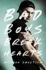 Micalea Smeltzer Bad Boys Break Hearts (Paperback)