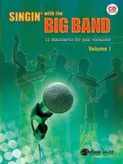 SINGIN' WITH THE BIG BAND VOLUME 1 MUSIC BOOK/CD VOCAL 11 STANDARDS FOR JAZZ NEW