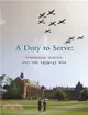 A Duty to Serve: Tonbridge School and the 1939-45 War