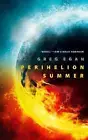 Perihelion Summer by Greg Egan (English) Paperback Book