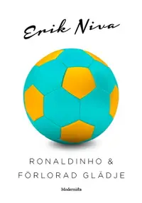 在飛比找樂天市場購物網優惠-【電子書】Ronaldinho & förlorad glä