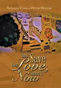 在飛比找博客來優惠-Don’t Save Your Love, Spend It