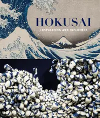 在飛比找誠品線上優惠-Hokusai: Inspiration and Influ