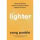 Lighter: Let Go of the Past, Connect with the Present, and Expand the Future/Yung Pueblo eslite誠品