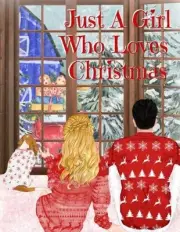 Just A Girl Who Loves Christmas: Holiday Movie Log Journal Book - Winter Journal