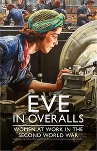 在飛比找三民網路書店優惠-Eve in Overalls ― Women at Wor