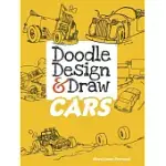 CARS: DOODLE, DESIGN & DRAW