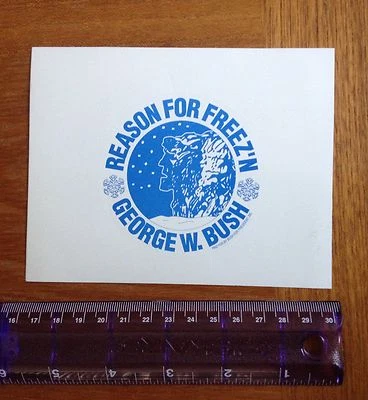George W. Bush Campaign 2000 New Hampshire Reason For Freez'n Sticker
