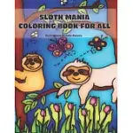 SLOTH MANIA COLORING BOOK FOR ALL