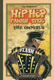 Hip Hop Family Tree: The Omnibus by Ed Piskor Hardcover Book
