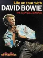 在飛比找三民網路書店優惠-Life on Tour With David Bowie: