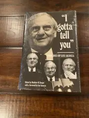 “ I Gotta Tell You” Speeches Of Lee Iacocca By Seeger. -New In Plastic-