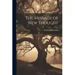 THE MESSAGE OF NEW THOUGHT