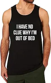 [Lyprerazy] Men's i Have no clue why I'm Out of Bed Workout Gym Funny Printed Tank Top