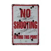2xtin Sign No Shooting Beyond This Point Decor Bar Pub Home Vintage Retro