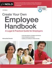 Create Your Own Employee Handbook: A Legal & Practical Guide for Employers (Pape