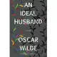 An Ideal Husband (Warbler Classics)
