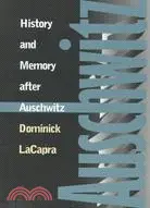 在飛比找三民網路書店優惠-History and Memory After Ausch