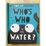 二手 WHO'S WHO IN THE WATER? 精裝 立體書