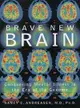 Brave New Brain ─ Conquering Mental Illness in the Era of Teh Genome