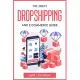 The 2022’s Dropshipping and E.commerce Guide