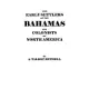 The Early Settlers of the Bahamas And Colonists of North America