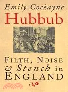 在飛比找三民網路書店優惠-Hubbub: Filth, Noise & Stench 