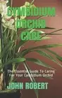 John Robert Cymbidium Orchid Care (Paperback)