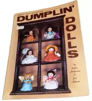 DUMPLIN' DOLLS By Sallie Anderson Vintage 1980 Doll Craft Pattern Book