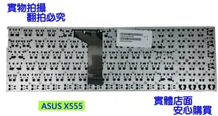 ASUS 全新 X555 繁體中文 鍵盤 X555LN A555 K555L X555 W519L Y583L R556