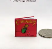 CORDUROY BEAR 1:12 Scale Miniature Readable Illustrated Book