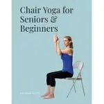 CHAIR YOGA FOR SENIORS & BEGINNERS