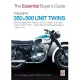 Triumph 350 & 500 Unit Twins 1957 to 1974: 3TA, 5TA Speed Twin, Tiger 90, T100A, T100SS, T100 Tiger, T100S, T100T, T100C, T100R,