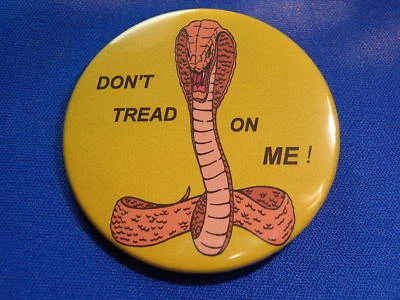 "DON'T TREAD ON ME" Snake BUTTON pin cobra pinback punk