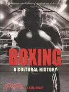 在飛比找三民網路書店優惠-Boxing: A Cultural History