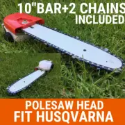 Chainsaw W/10" Bar+2chain Fit HUSQVARNA SQUARE shaft 24mm Pole GRASS TRIMMER
