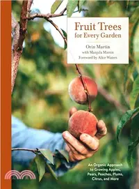 在飛比找三民網路書店優惠-Fruit Trees for Every Garden ―