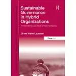 SUSTAINABLE GOVERNANCE IN HYBRID ORGANIZATIONS: AN INTERNATIONAL CASE STUDY OF WATER COMPANIES