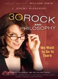 在飛比找三民網路書店優惠-30 Rock And Philosophy: We Wan