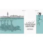 A SKETCH OF VENETIAN HISTORY