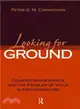 Looking for Ground ― Countertransference and the Problem of Value in Psychoanalysis