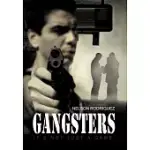 GANGSTERS: IT’S NOT JUST A GAME