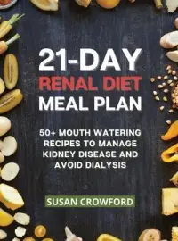 在飛比找博客來優惠-21-Day Renal Diet Meal Plan: 5