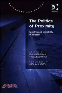 在飛比找三民網路書店優惠-The Politics of Proximity