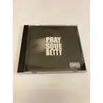 CD PRAY FOR THE SOUL OF BETTY